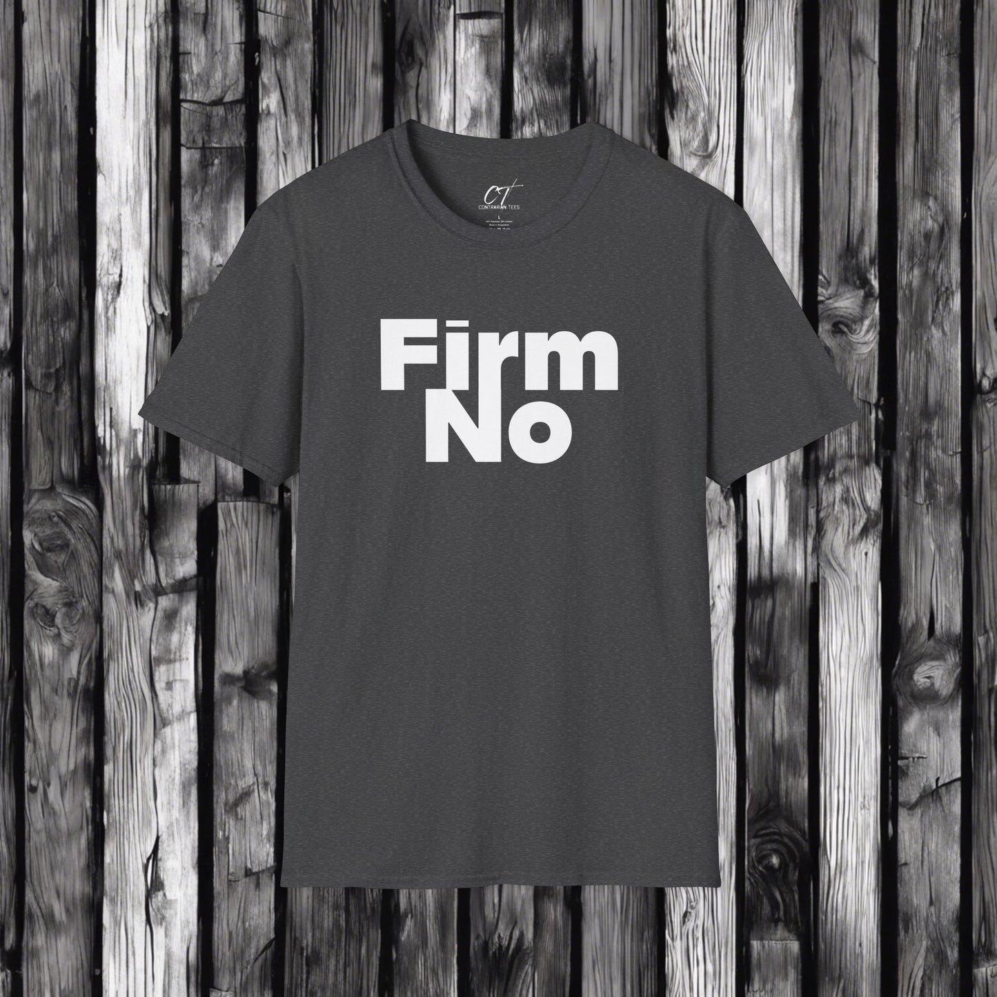 Firm No, Sarcastic Shirt, Smartass Shirt, Adult Humor Shirt, Funny shirt, Funny Gift, Humorous Shirt, Nope