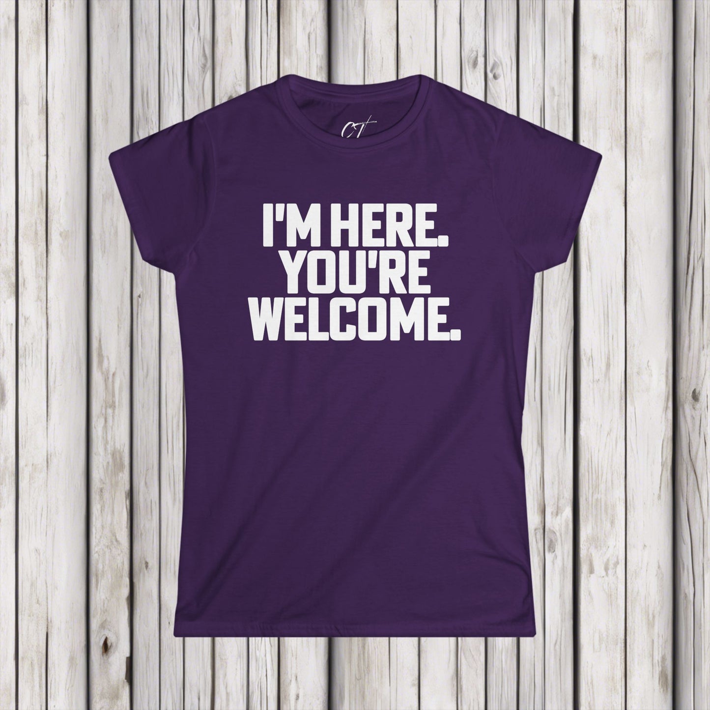 I'm here you're welcome, Women's Tee, Mischievous Apparel, Sarcastic Shirt, Smartass Shirt, Funny shirt, Funny Gift, Humorous Shirt