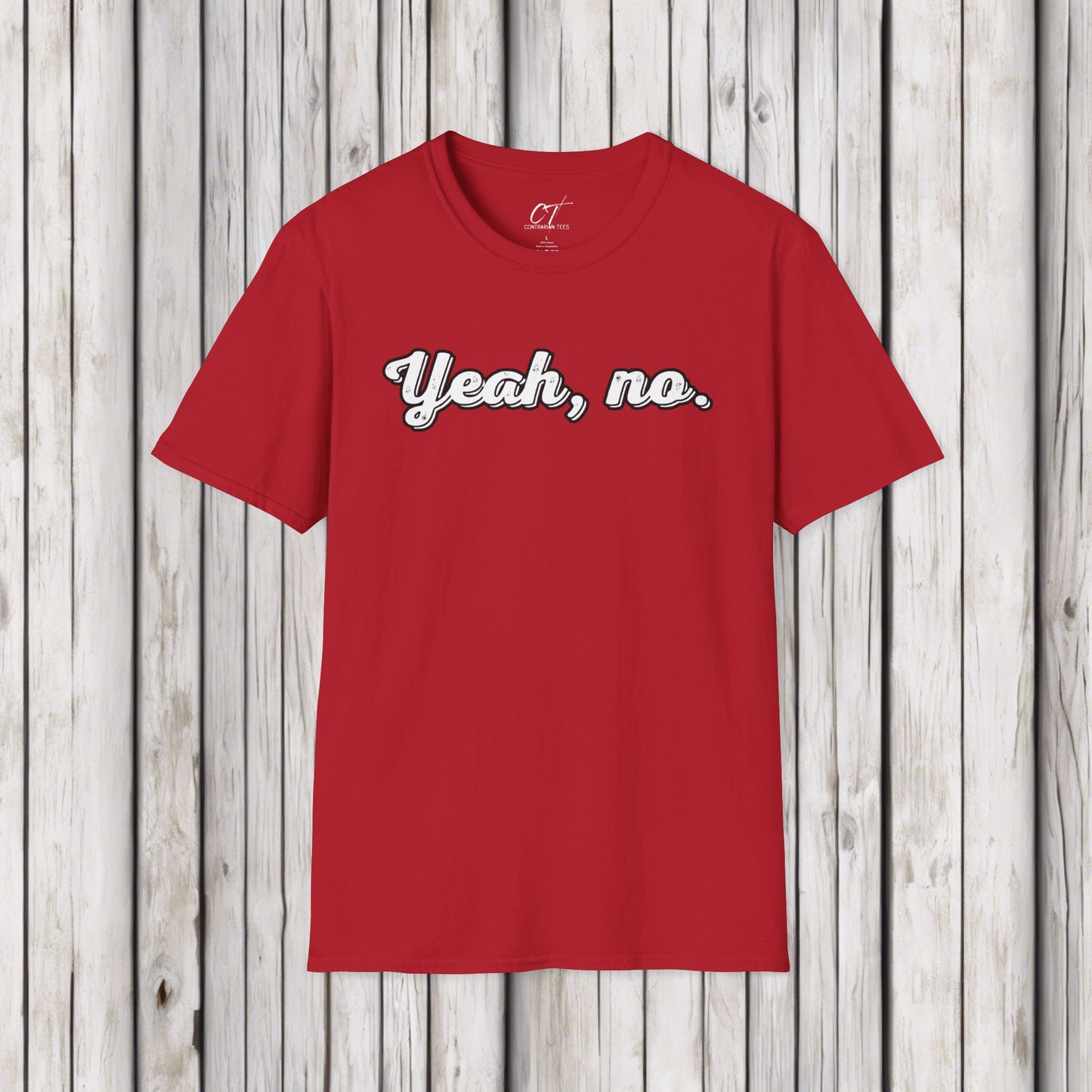 Yeah no, Sarcastic Shirt, Smartass Shirt, Adult Humor Shirt, Funny shirt, Funny Gift, Humorous Shirt, Nope