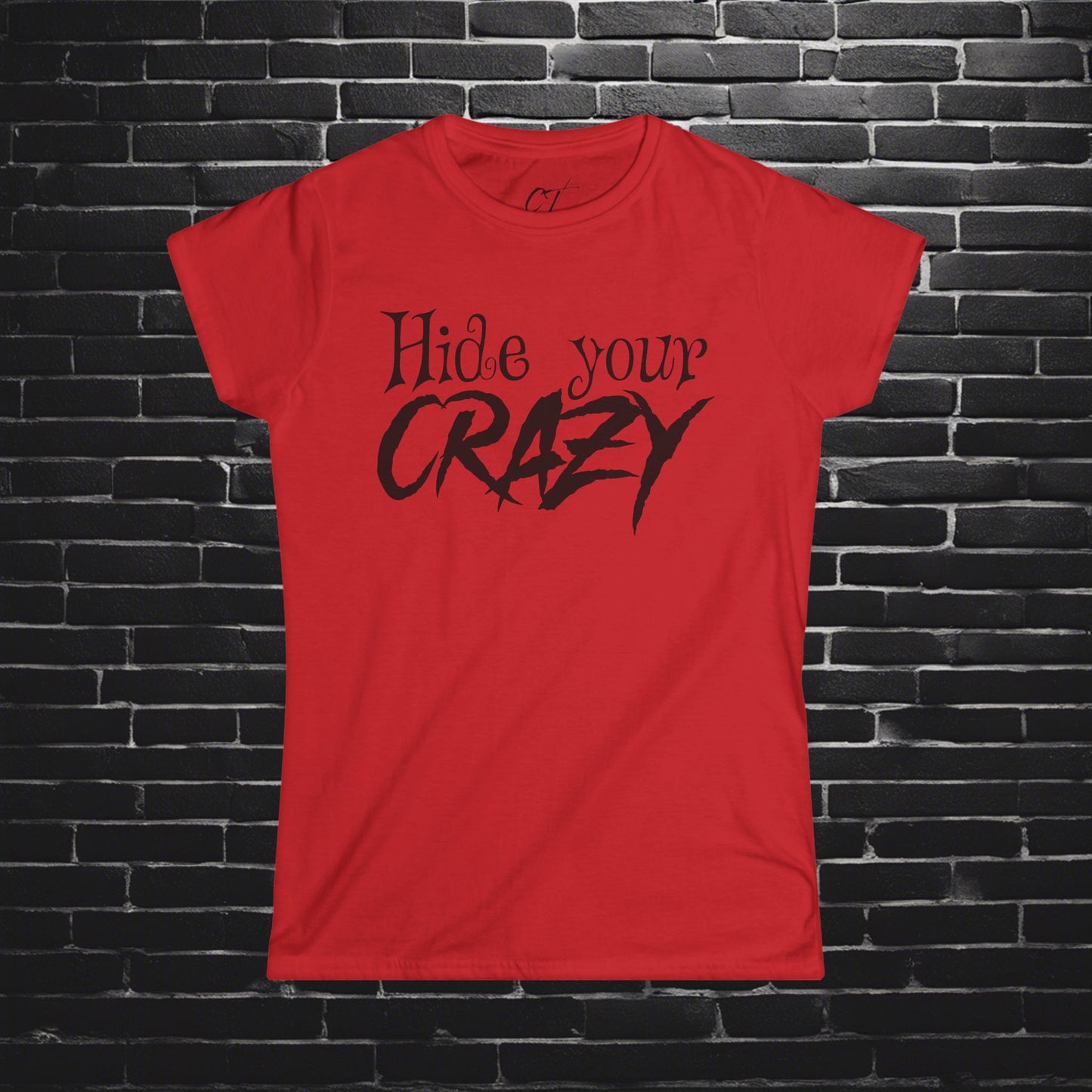 Hide your Crazy, Mischievous Apparel, Sarcastic Shirt, Smartass Shirt, Adult Humor Shirt, Funny shirt, Funny Gift, Humorous Shirt
