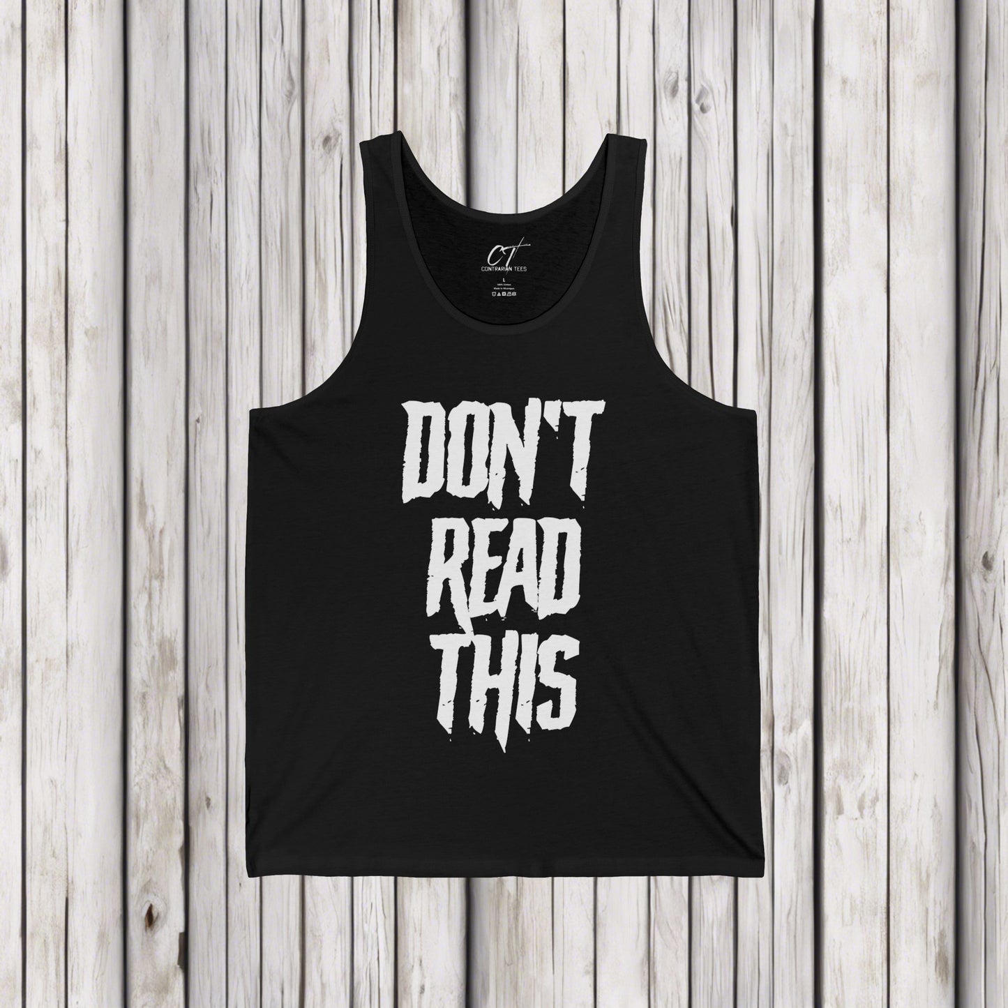 Don't Read This, Mens Tank, Sarcastic Shirt, Smartass Shirt, Adult Humor Shirt, Funny shirt, Funny Gift, Humorous Shirt
