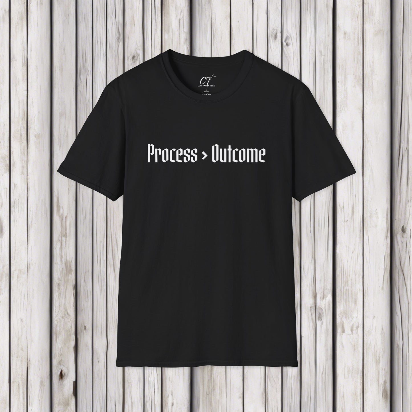 Process > Outcome, Inspirational Shirts, Persistence, Grind, Don't Give up, Witty T-Shirts, Mens T-Shirt, Womens T-shirt