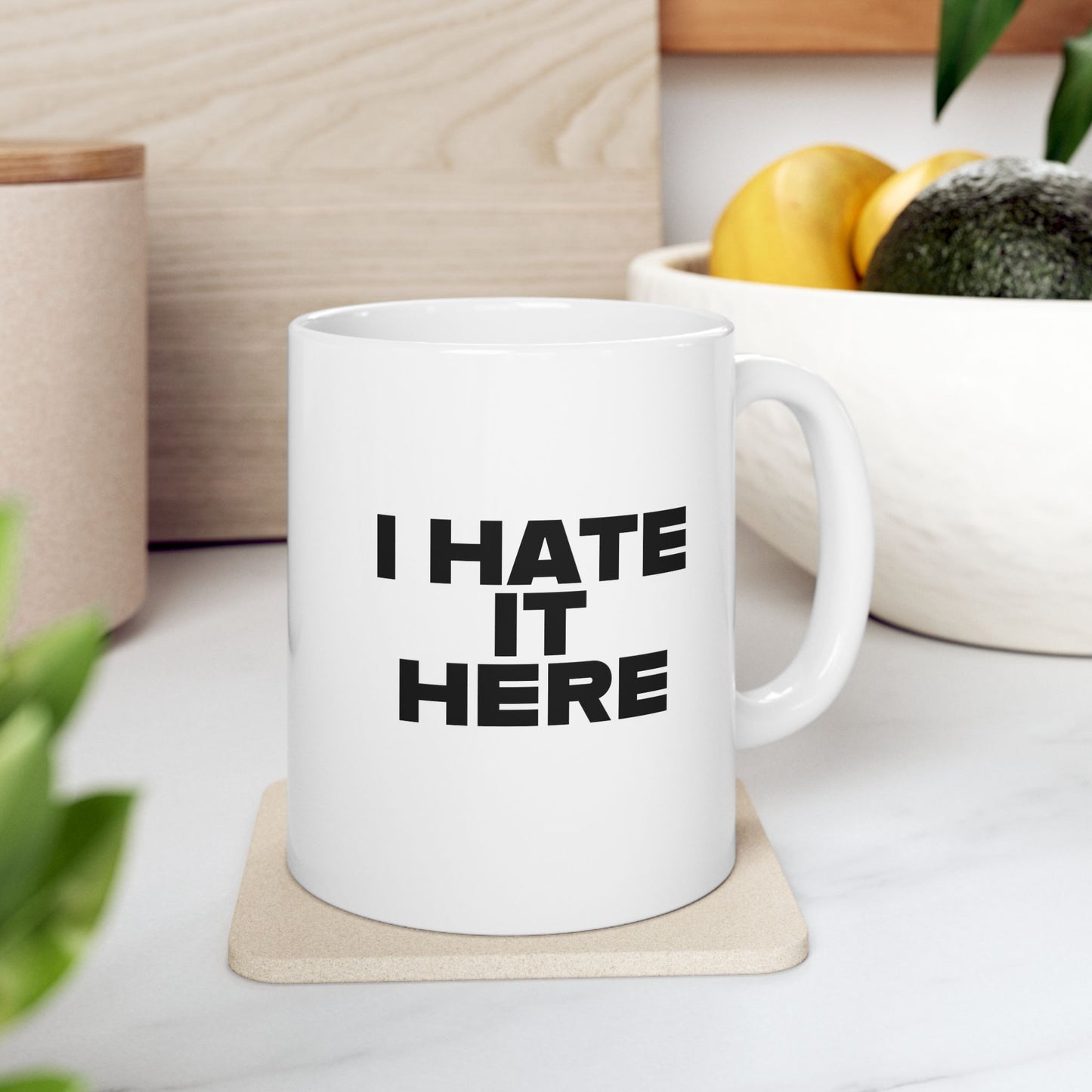 I hate it here, Sarcastic Mug, Funny Coffee Mug, Mugs With Sayings, Large Coffee Mug, office gift