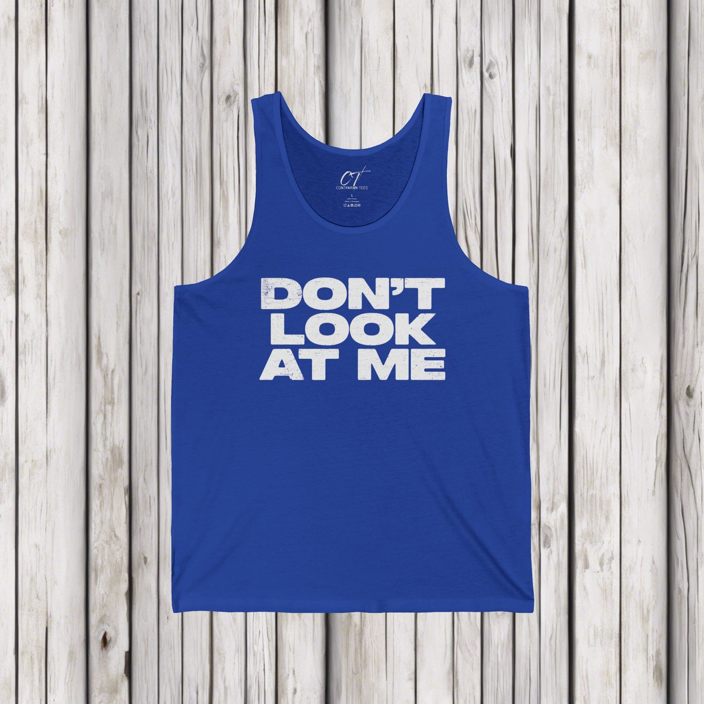 Don't Look At Me, Funny Graphic Tee, Sarcastic T-Shirt, Introvert Shirt, Anti Social Top, Mens Tank