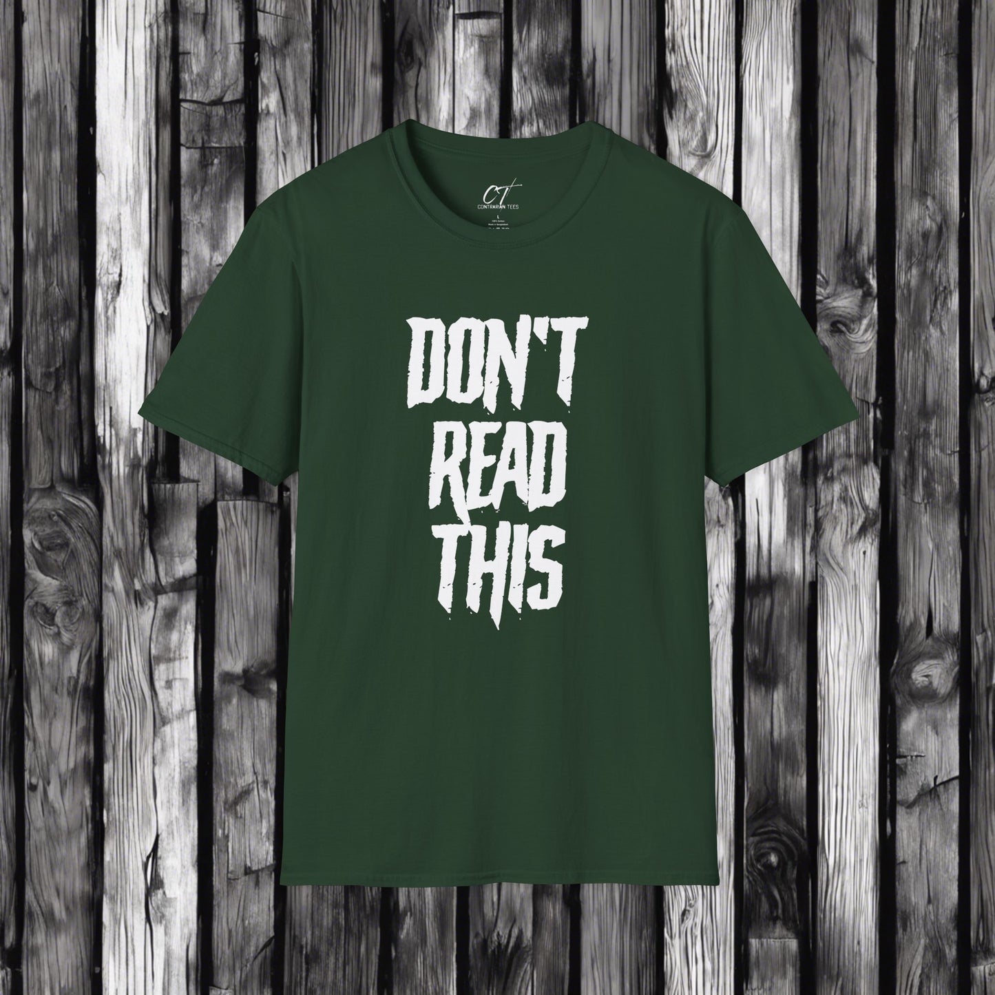 Don't Read This, Sarcastic Shirt, Smartass Shirt, Adult Humor Shirt, Funny shirt, Funny Gift, Humorous Shirt