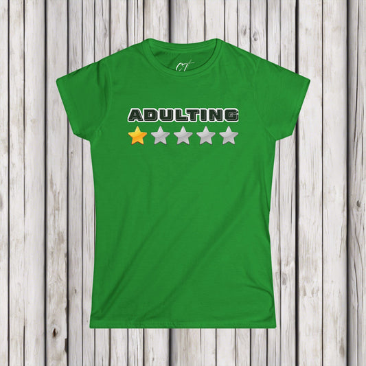 Adulting One Star Rating, Women's Tee, Mischievous Apparel, Sarcastic Shirt, Smartass Shirt, Funny shirt, Funny Gift, Humorous Shirt