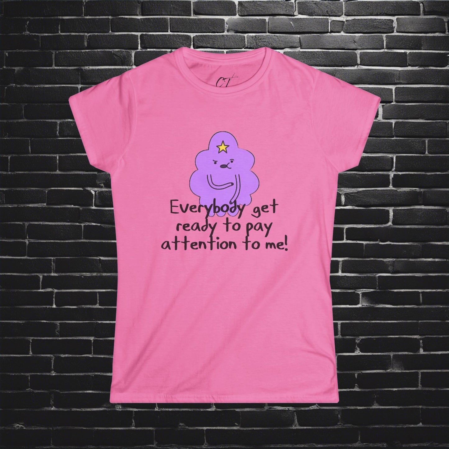Adventure Time, LSP, Pay attention to me, Lumpy Space Princess, Movie T-shirt, Movie quotes, nerd shirt, funny shirt, cute shirt