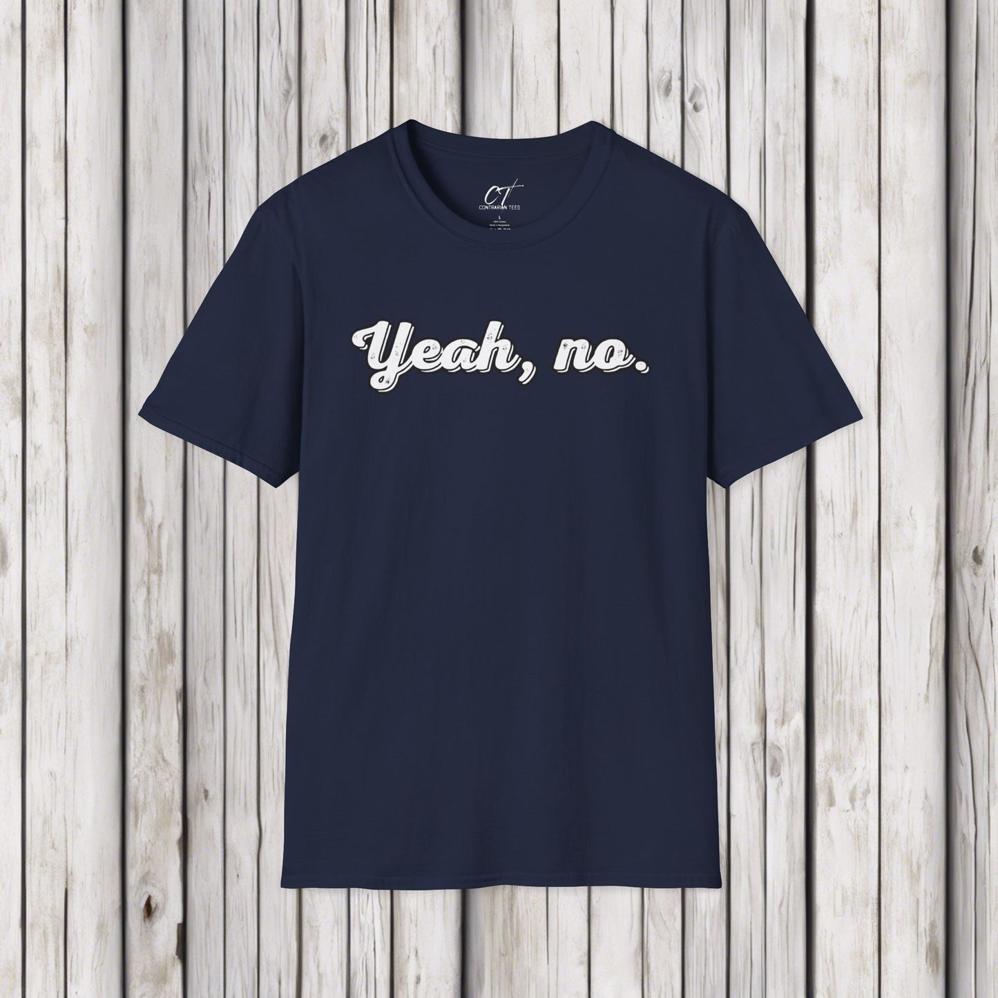 Yeah no, Sarcastic Shirt, Smartass Shirt, Adult Humor Shirt, Funny shirt, Funny Gift, Humorous Shirt, Nope
