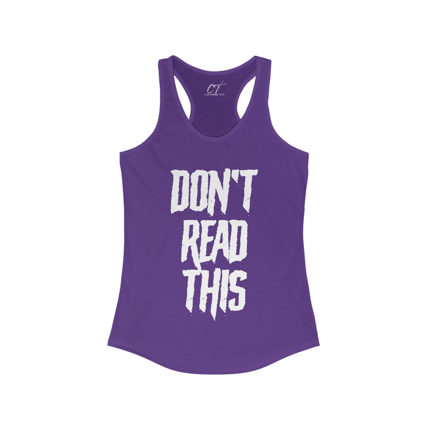 Don't Read This, Womens Tank, Sarcastic Shirt, Smartass Shirt, Adult Humor Shirt, Funny shirt, Funny Gift, Humorous Shirt