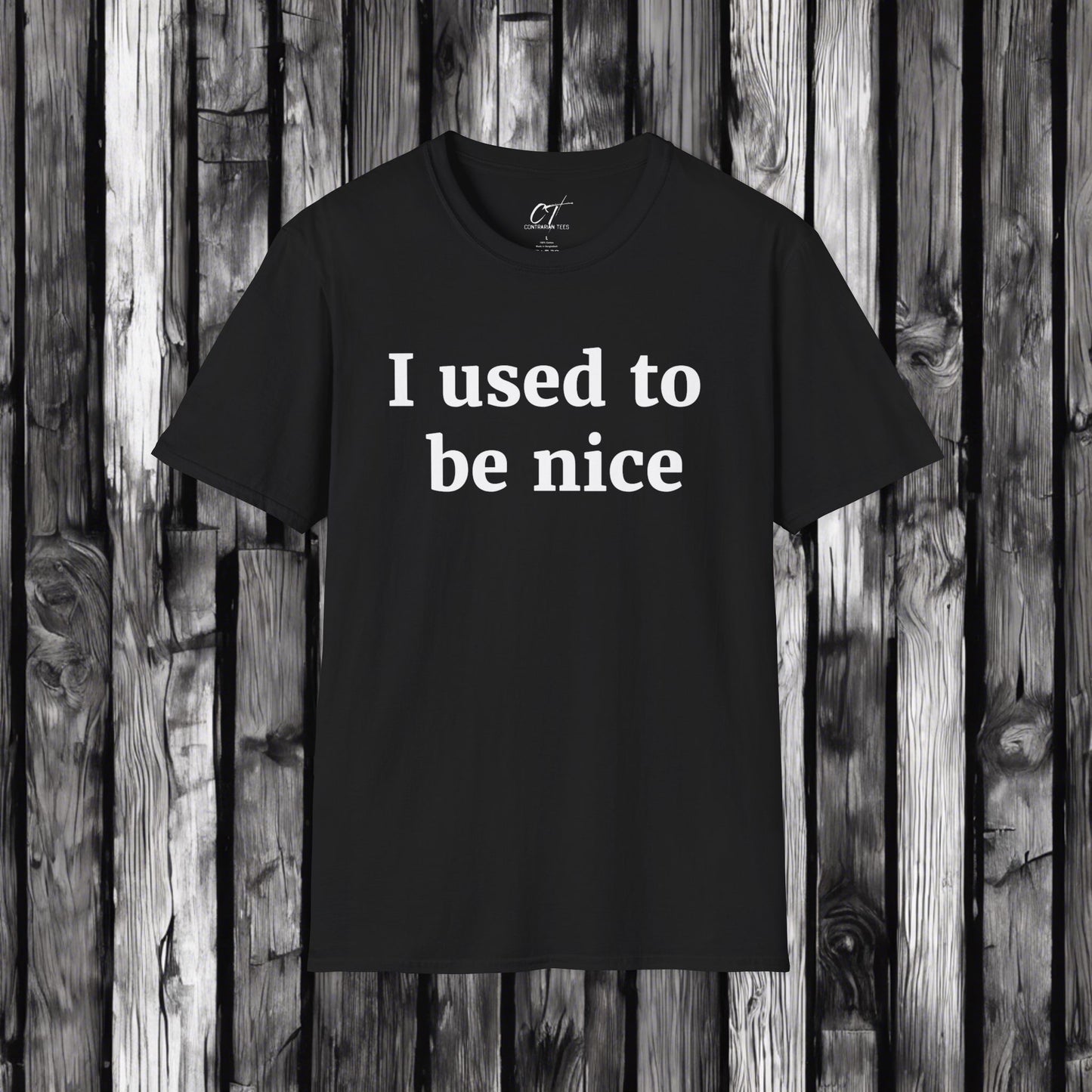 I used to be nice black, Sarcastic Shirt, Smartass Shirt, Adult Humor Shirt, Funny shirt, Funny Gift, Humorous Shirt