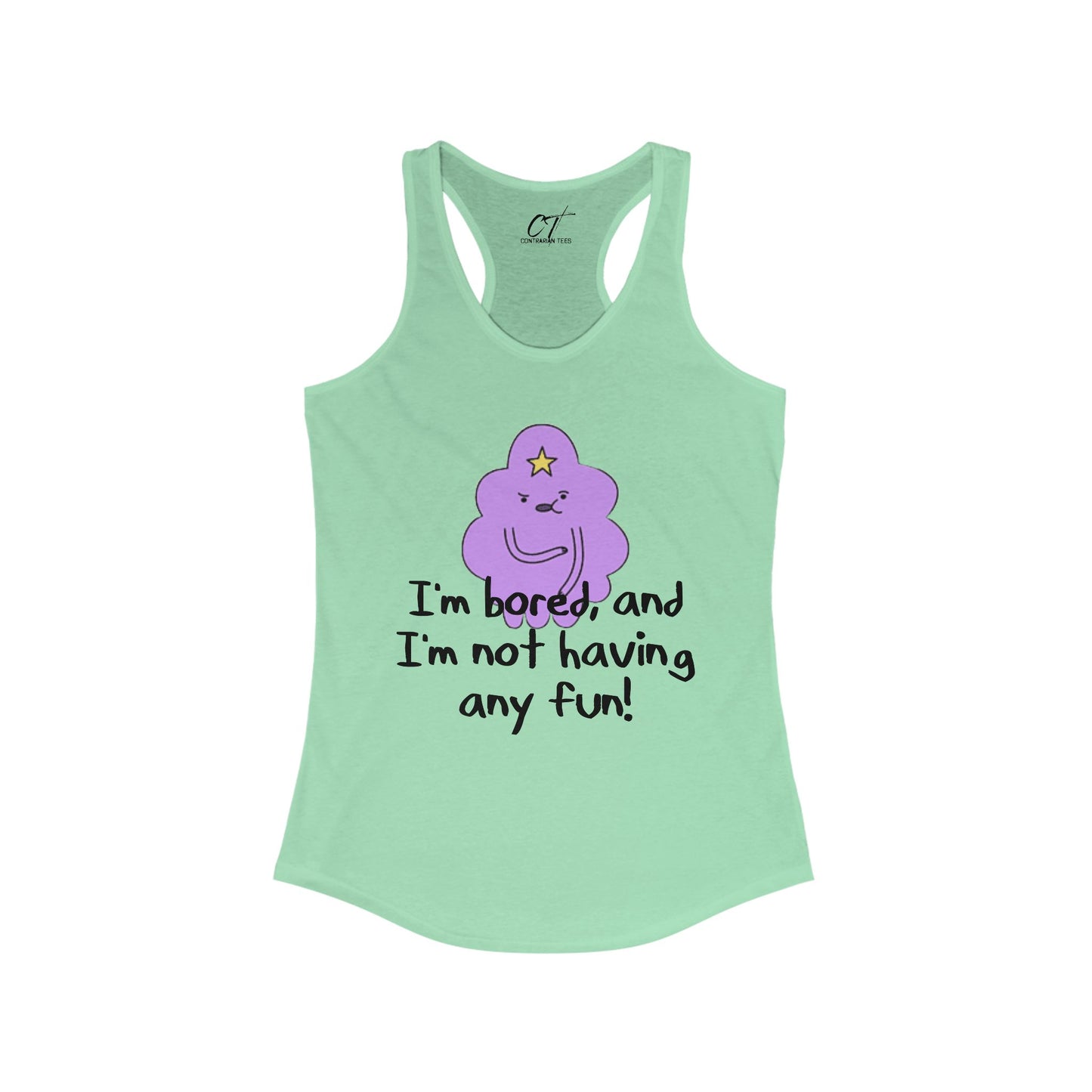 Adventure Time, LSP, I'm not having any fun, Lumpy Space Princess, Movie Tank, Movie quotes, nerd shirt, funny shirt, cute shirt