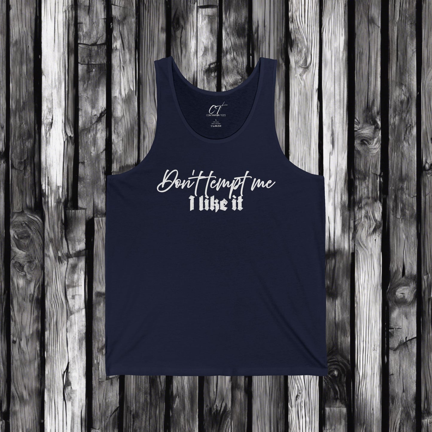 Don't tempt me I like it, mischievous, Sarcastic Shirt, Smartass Shirt, Adult Humor Shirt, Funny shirt, Funny Gift, Humorous Shirt