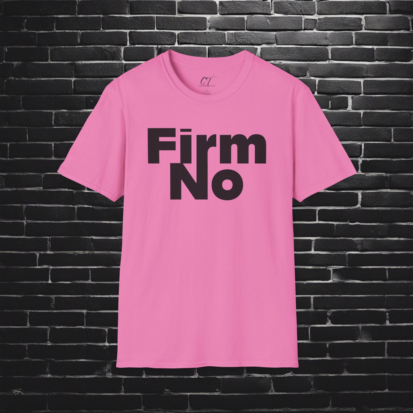 Firm No, T-Shirt, Nope, Statement Tee, Gift for Friends, Trendy Apparel, Everyday Style