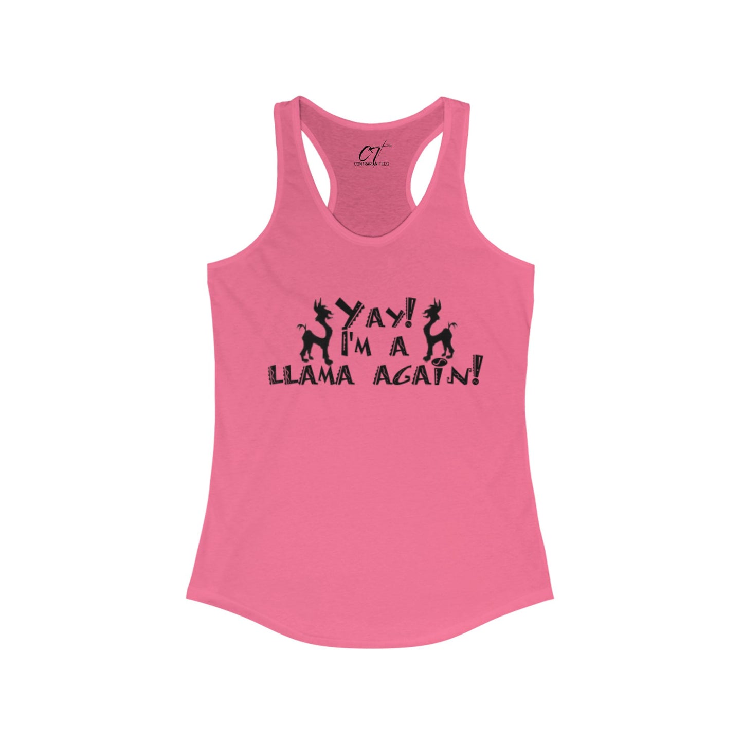The Emperors New Groove, Yay I'm a llama again!, Women's Tank, Movie Quotes, Kuzco Quotes, Mischievous Apparel, Smartass Shirt, Funny shirt, Humorous Shirt