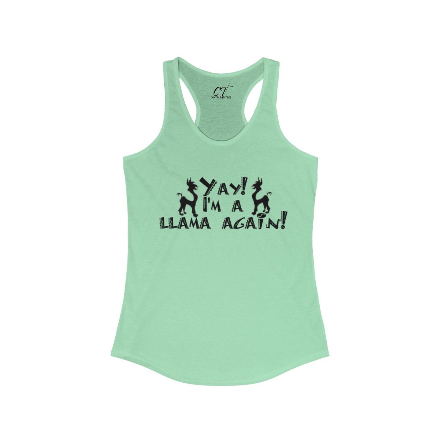 The Emperors New Groove, Yay I'm a llama again!, Women's Tank, Movie Quotes, Kuzco Quotes, Mischievous Apparel, Smartass Shirt, Funny shirt, Humorous Shirt