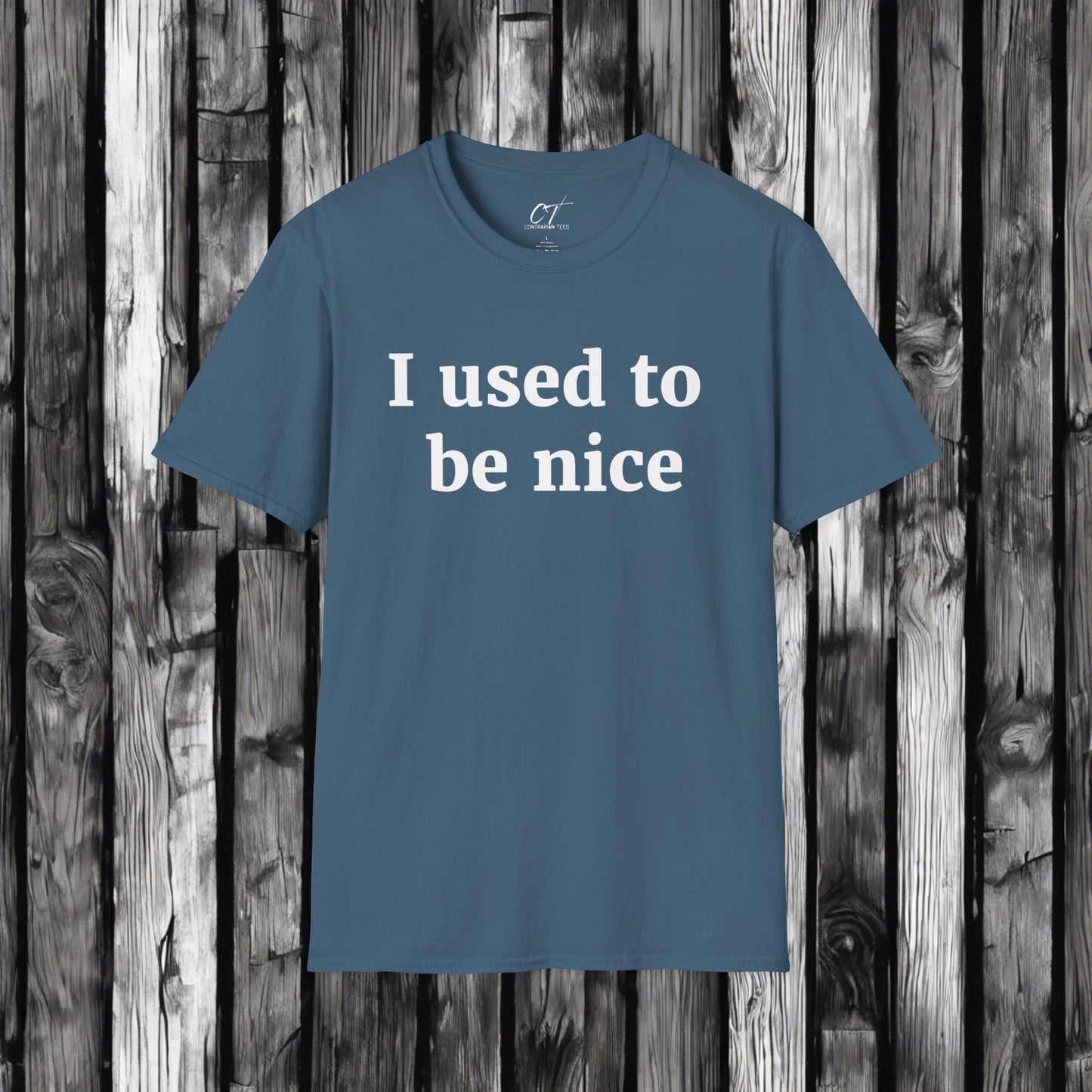 I used to be nice black, Sarcastic Shirt, Smartass Shirt, Adult Humor Shirt, Funny shirt, Funny Gift, Humorous Shirt
