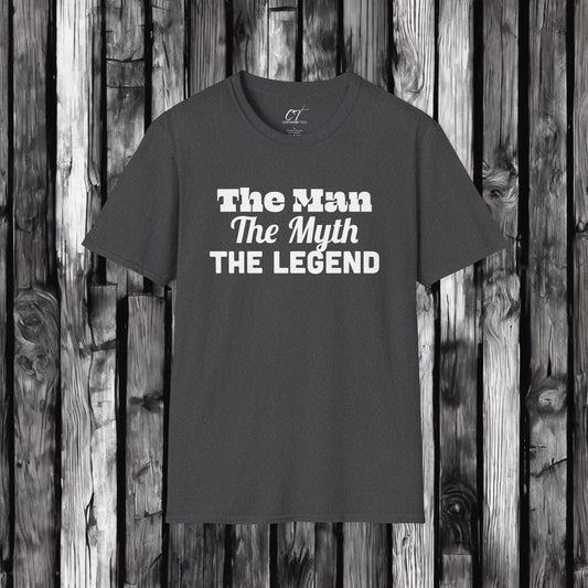 The Man The Myth The Legend, Fathers Day gift, Gift for Dad, Gift for Husband, Mens T-shirt, Funny shirt, Funny Gift, Humorous Shirt