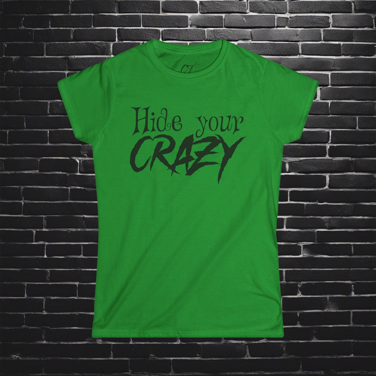 Hide your Crazy, Mischievous Apparel, Sarcastic Shirt, Smartass Shirt, Adult Humor Shirt, Funny shirt, Funny Gift, Humorous Shirt