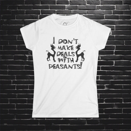 The Emperors New Groove, I don't make deals with peasants!, Movie Quotes, Kuzco Quotes, Mischievous Apparel, Smartass Shirt, Funny shirt, Humorous Shirt