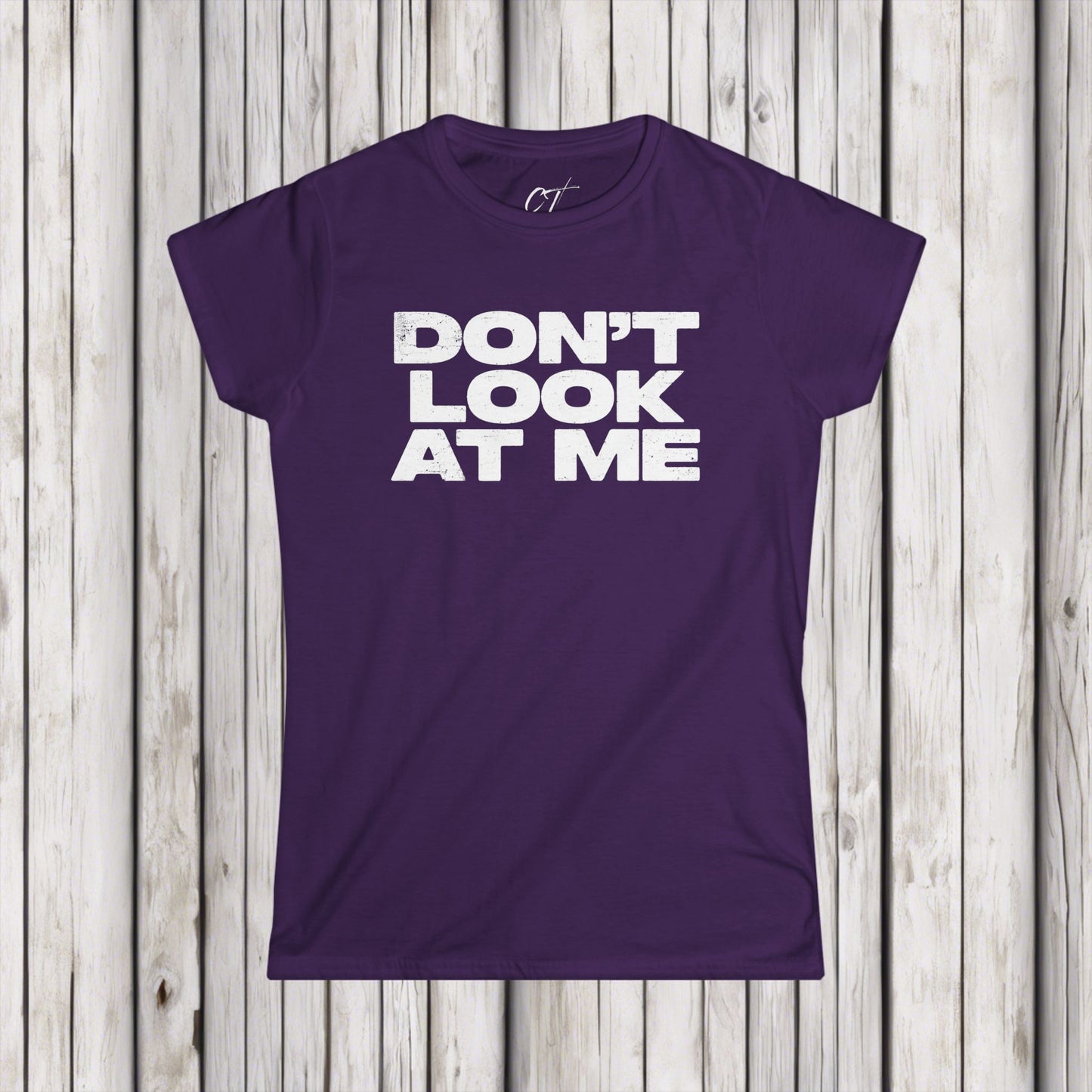Don't Look At Me, Funny Graphic Tee, Sarcastic T-Shirt, Introvert Shirt, Anti Social Top, Women's Softstyle Tee