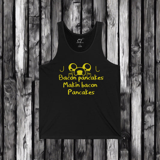 Adventure Time, Bacon Pancakes, Makin pancakes, Movie Tank, Movie quotes, nerd shirt, Inspirational Quotes, Inspirational Shirt