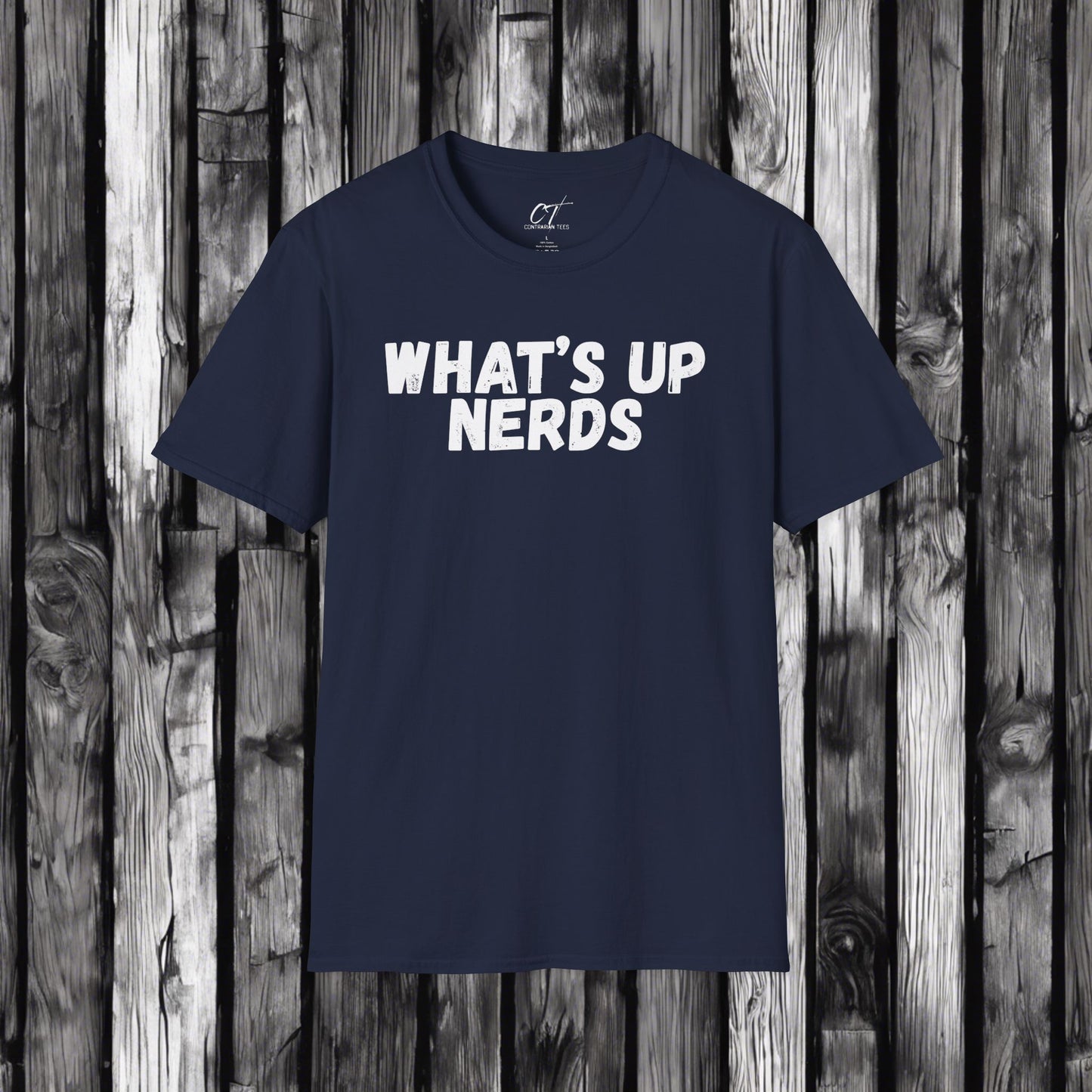Whats up Nerds, T-shirt