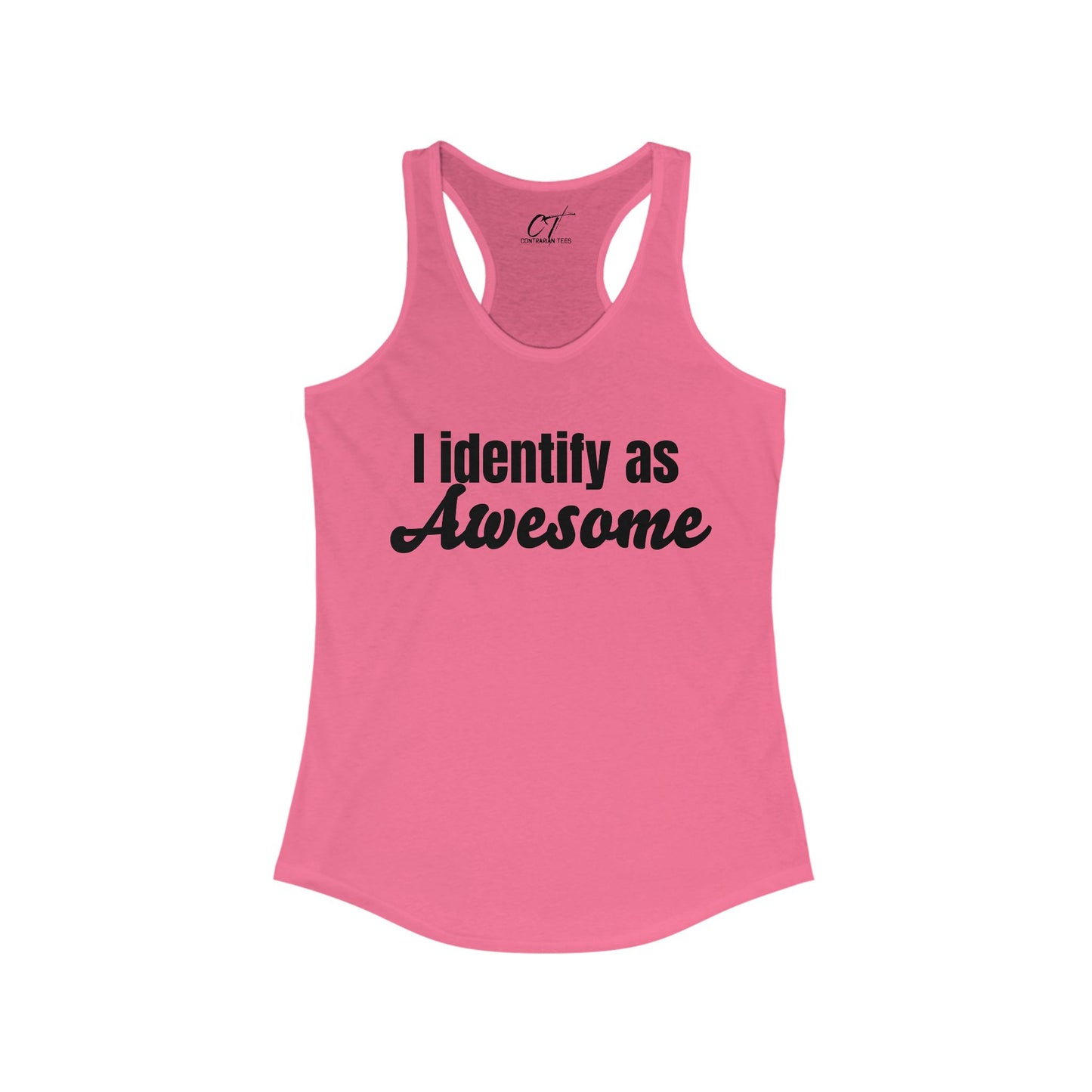 I Identify as Awesome, Women's Racerback Tank, Sarcastic Shirt, Smartass Shirt, Adult Humor Shirt, Funny shirt, Funny Gift, Humorous Shirt