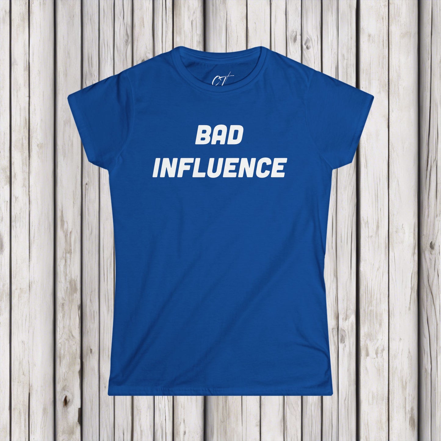 Bad Influence, Women's Tee, Mischievous, Sarcastic Shirt, Smartass Shirt, Adult Humor Shirt, Funny shirt, Funny Gift, Humorous Shirt