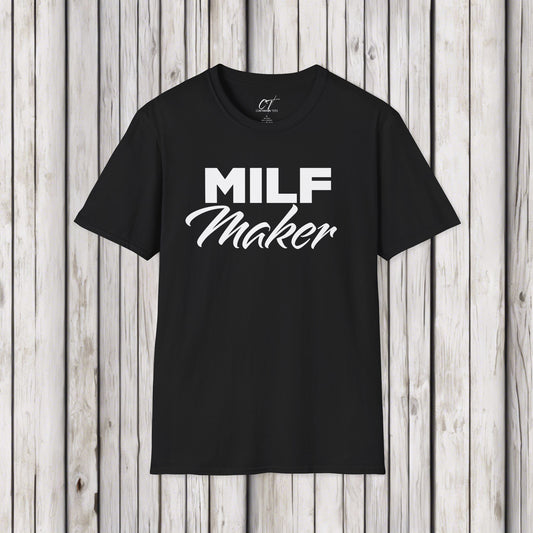 MILF Maker, Men's Tee, Mischievous Apparel, Sarcastic Shirt, Smartass Shirt, Adult Humor Shirt, Funny shirt, Funny Gift, Humorous Shirt