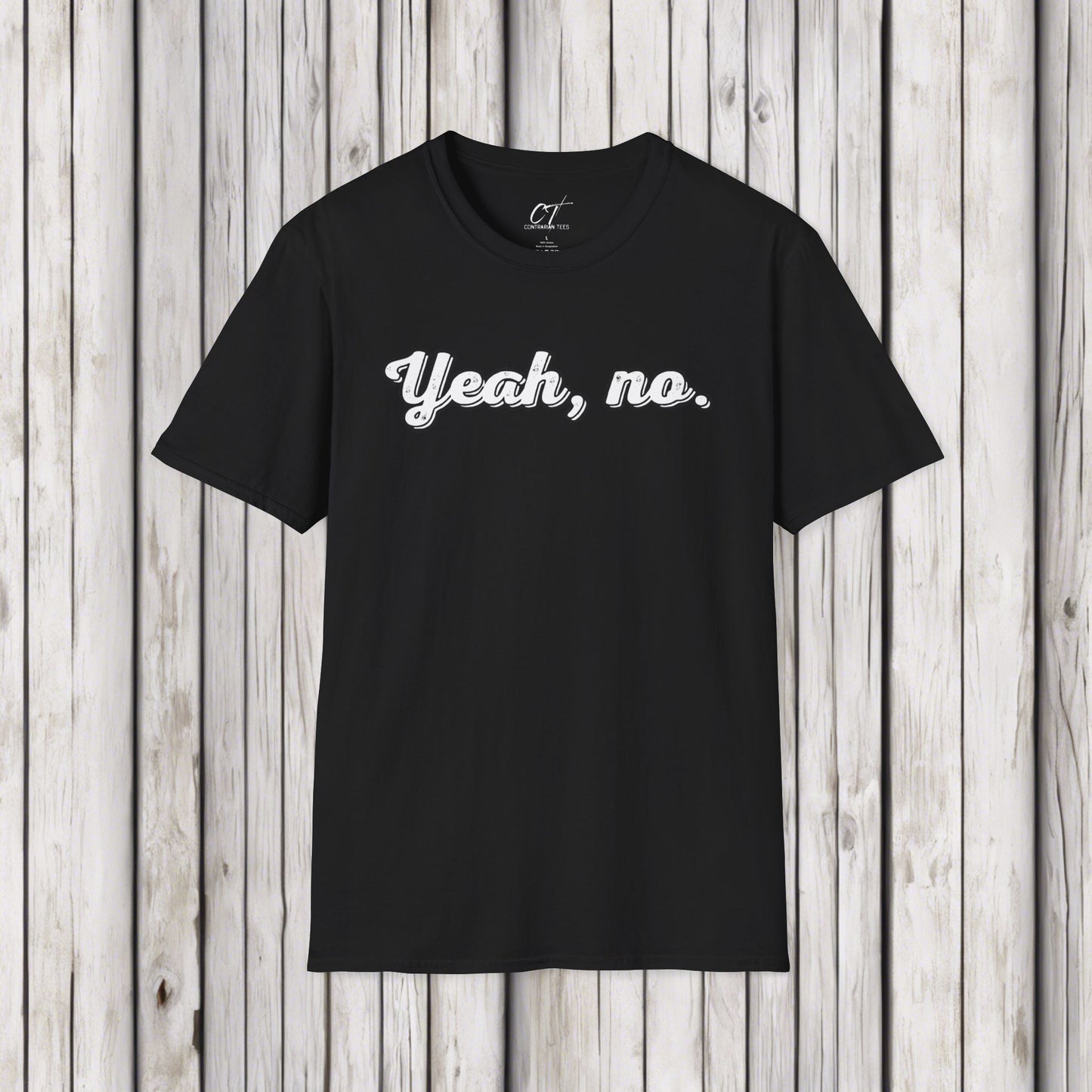 Yeah no, Sarcastic Shirt, Smartass Shirt, Adult Humor Shirt, Funny shirt, Funny Gift, Humorous Shirt, Nope
