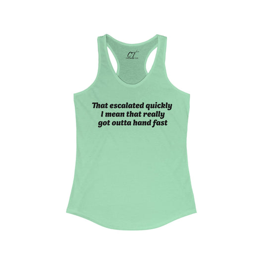 Anchor Man, That Escalated Quickly Tank, Will Ferrell, Women's Casual, Funny Quote Shirt, Gift for Her, Perfect for Birthdays, Humor Apparel