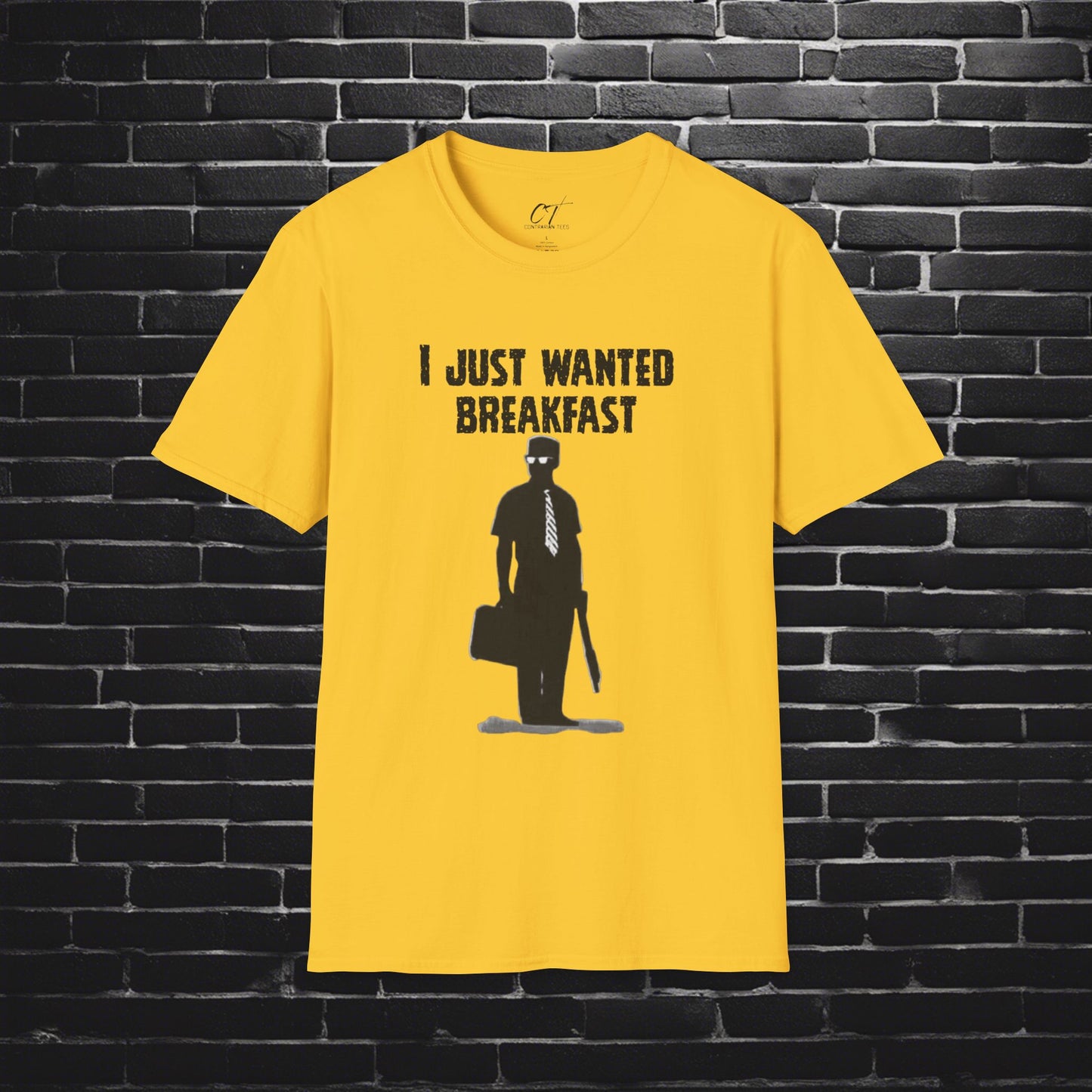 Falling Down, I just wanted breakfast, Dark Humor, Movie quote shirt, Mischievous Apparel, Inside joke, Funny GIft
