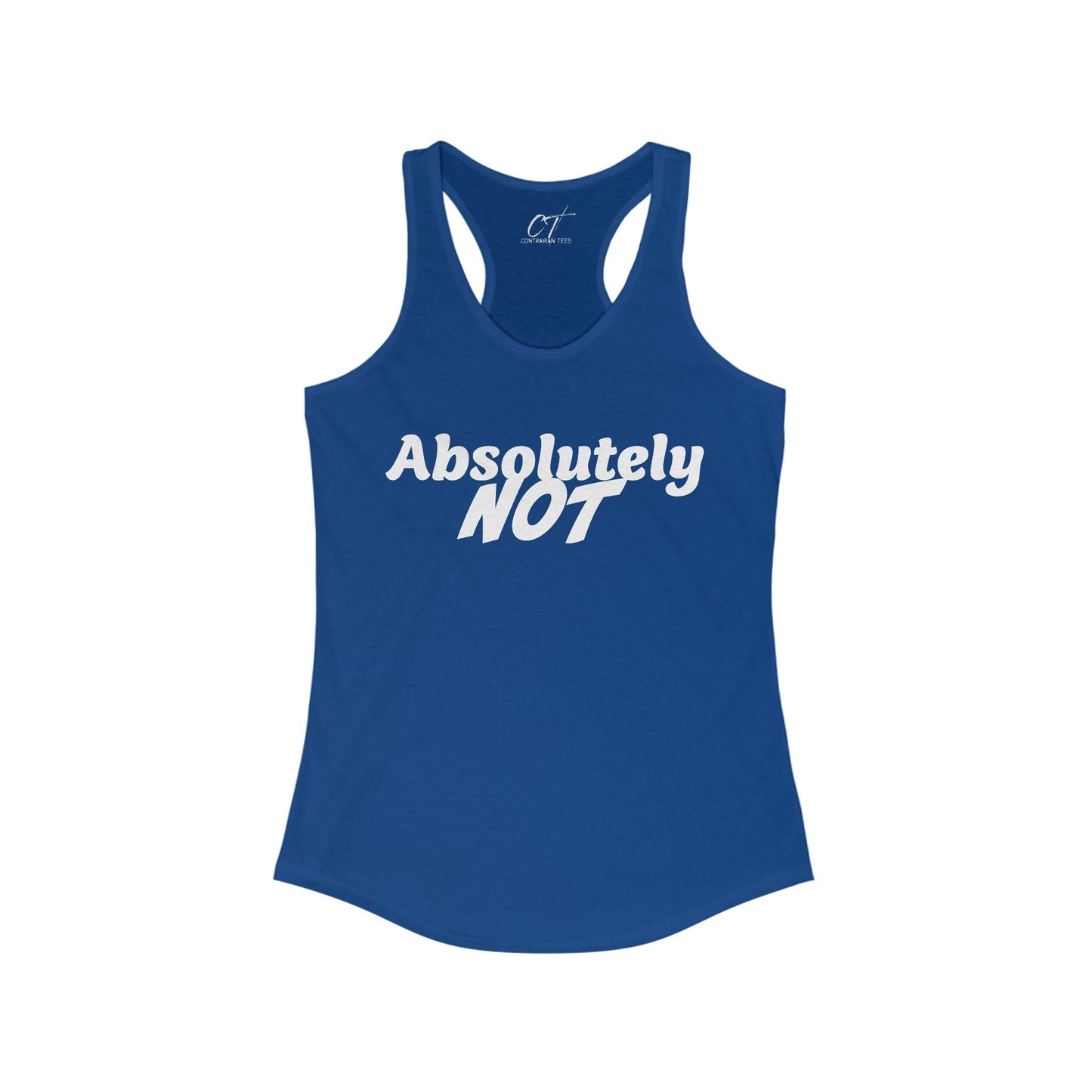 Absolutely Not, Nope, Women's Tank, Mischievous Apparel, Sarcastic Shirt, Smartass Shirt, Funny shirt, Funny Gift, Humorous Shirt