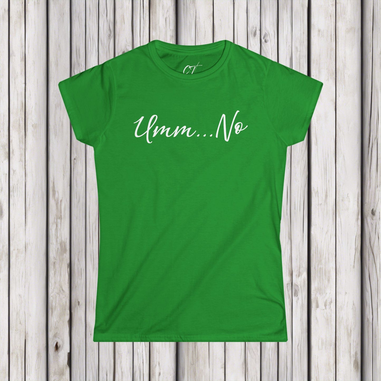 Umm No, Women's Tee, Sarcastic Shirt, Smartass Shirt, Adult Humor Shirt, Funny shirt, Funny Gift, Humorous Shirt, Nope