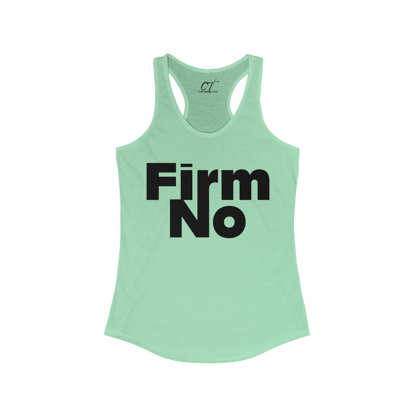 Firm No, Nope, Women's Tank, Sarcastic Shirt, Smartass Shirt, Adult Humor Shirt, Funny shirt, Funny Gift, Humorous Shirt