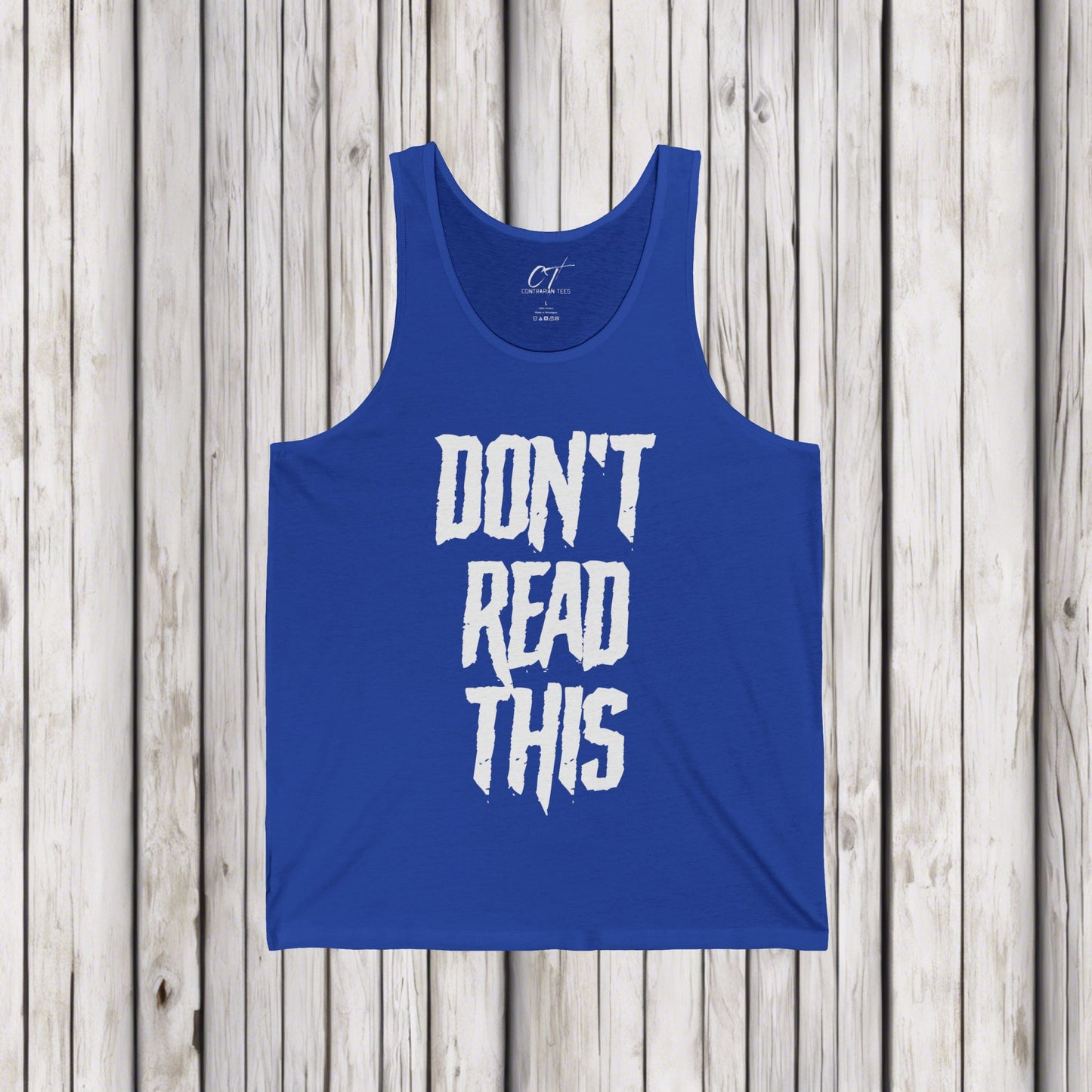 Don't Read This, Mens Tank, Sarcastic Shirt, Smartass Shirt, Adult Humor Shirt, Funny shirt, Funny Gift, Humorous Shirt