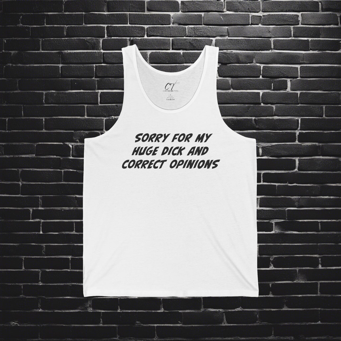 Sorry for my huge dick and correct opinions, Sarcastic Shirt, Smartass Shirt, Adult Humor Shirt, Funny shirt, Funny Gift, Humorous Shirt