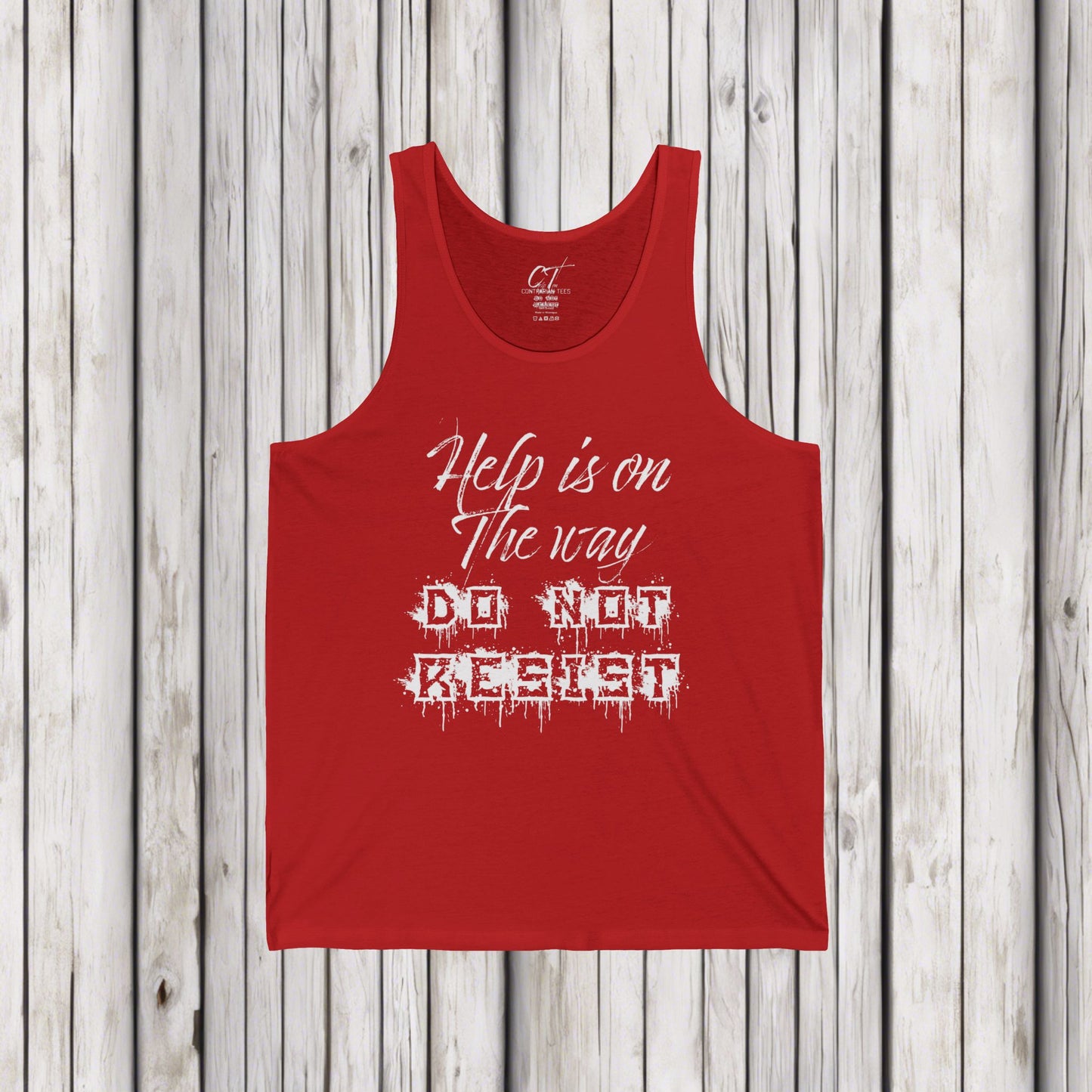 Help is on the way Do not resist, Ominous Positivity, Spooky Shirts, Inspirational Shirts, Funny Shirts, Ironic Shirts