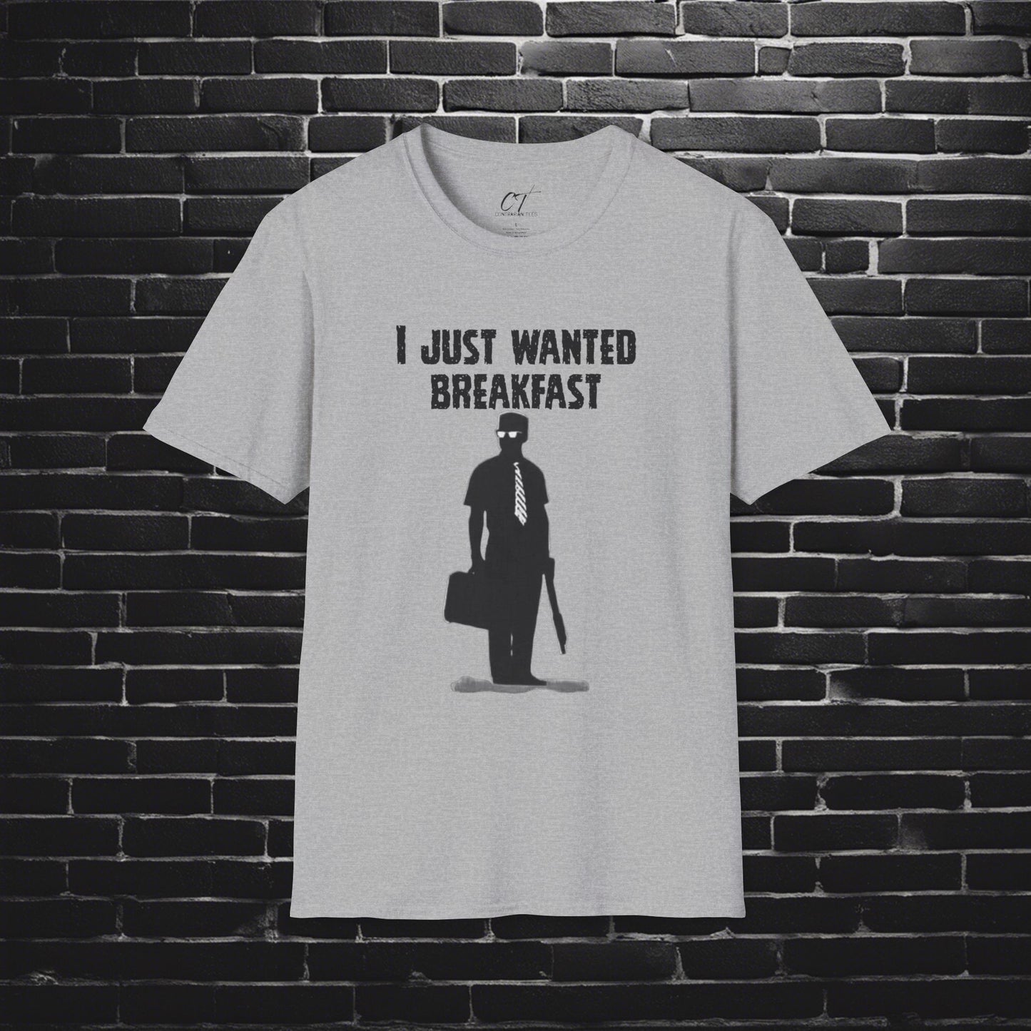 Falling Down, I just wanted breakfast, Dark Humor, Movie quote shirt, Mischievous Apparel, Inside joke, Funny GIft
