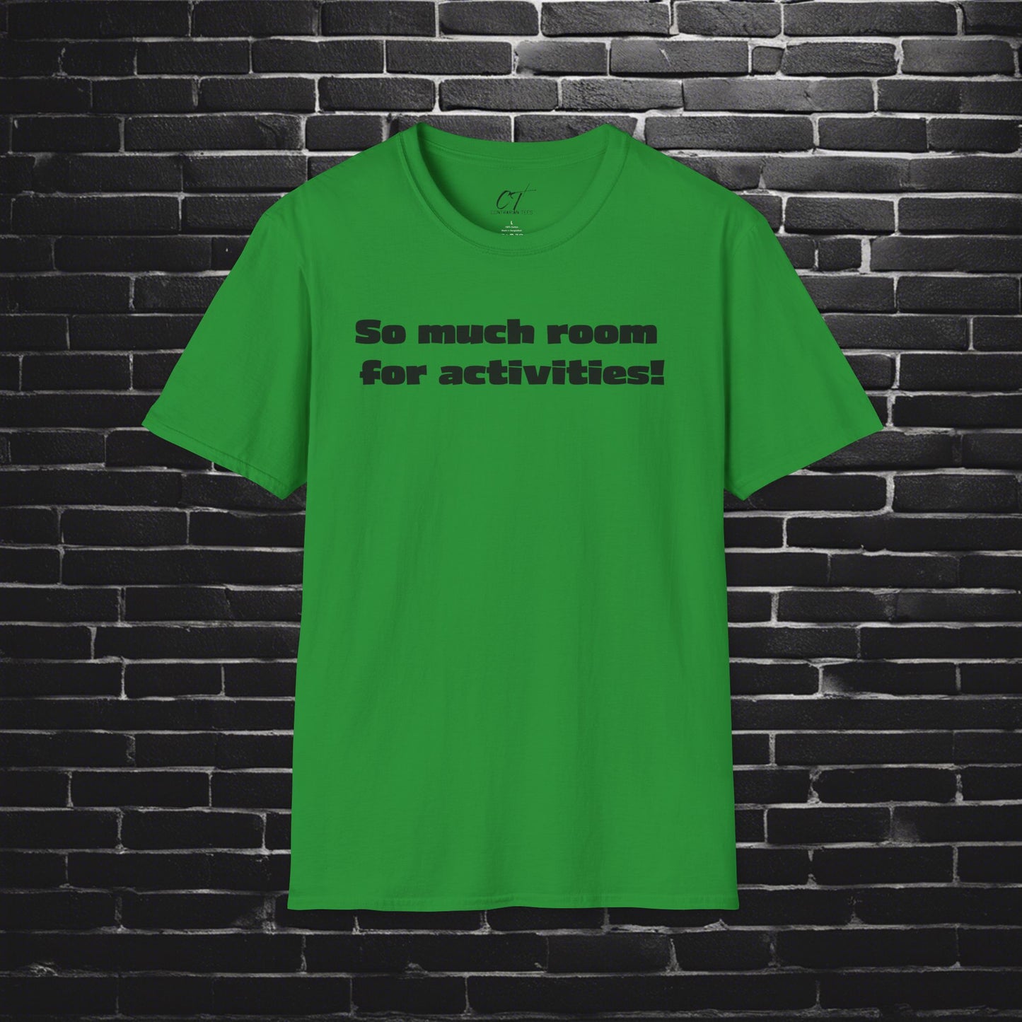 So Much Room for Activities!, Step Brothers, Will Ferrell, Movie Quotes, Gift for Friends, Birthday Gift, Funny T-Shirt, Everyday Comfort