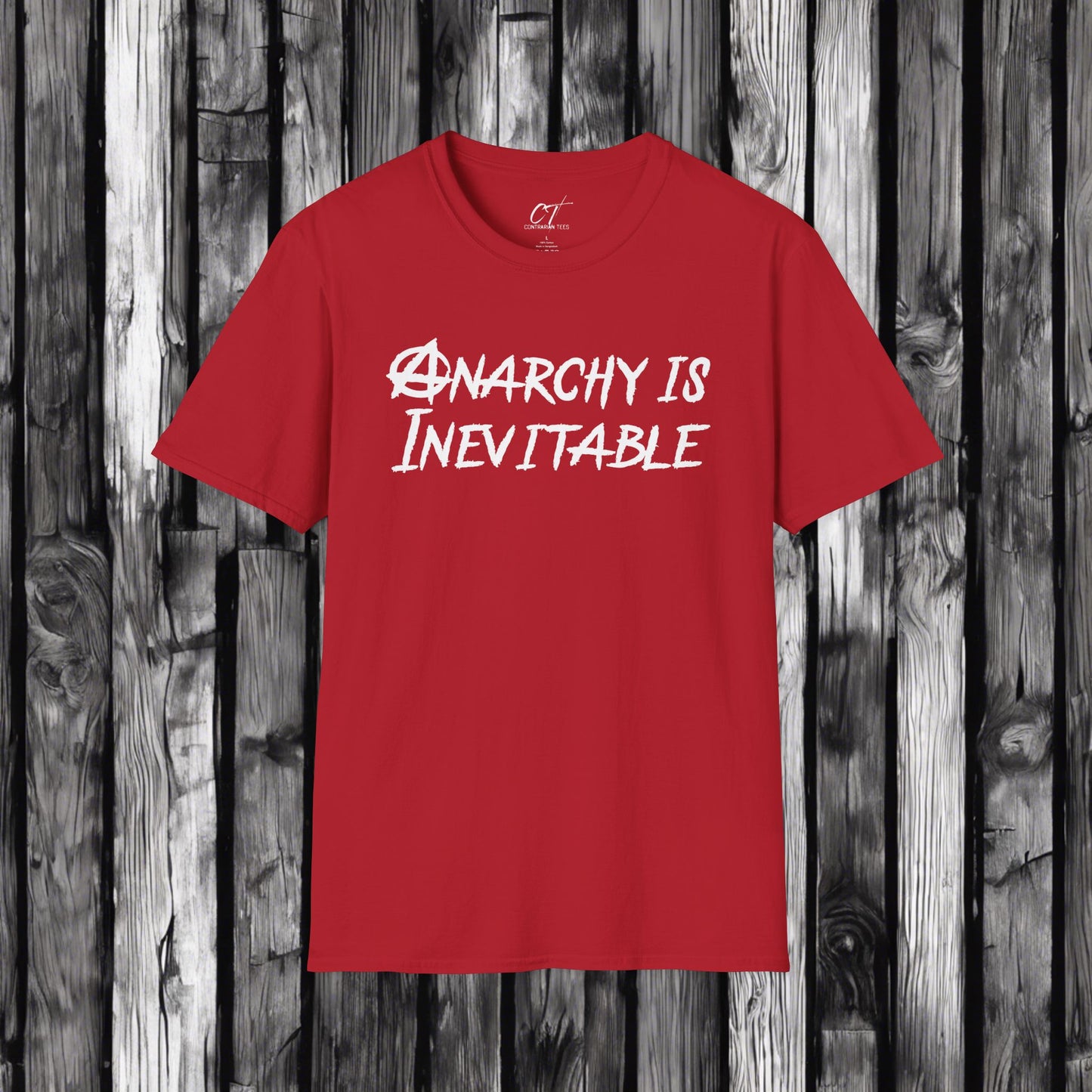 Anarchy is inevitable, Protest Shirt, Sarcastic Shirt, Smartass Shirt, Adult Humor Shirt, Funny shirt, Funny Gift, Humorous Shirt