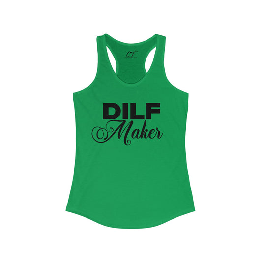 DILF Maker, Women's Tank, Mischievous Apparel, Sarcastic Shirt, Smartass Shirt, Adult Humor Shirt, Funny shirt, Funny Gift, Humorous Shirt