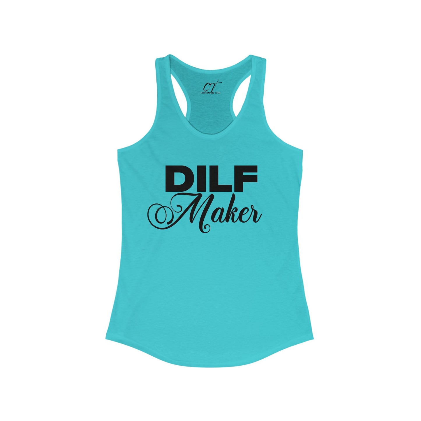 DILF Maker, Women's Tank, Mischievous Apparel, Sarcastic Shirt, Smartass Shirt, Adult Humor Shirt, Funny shirt, Funny Gift, Humorous Shirt