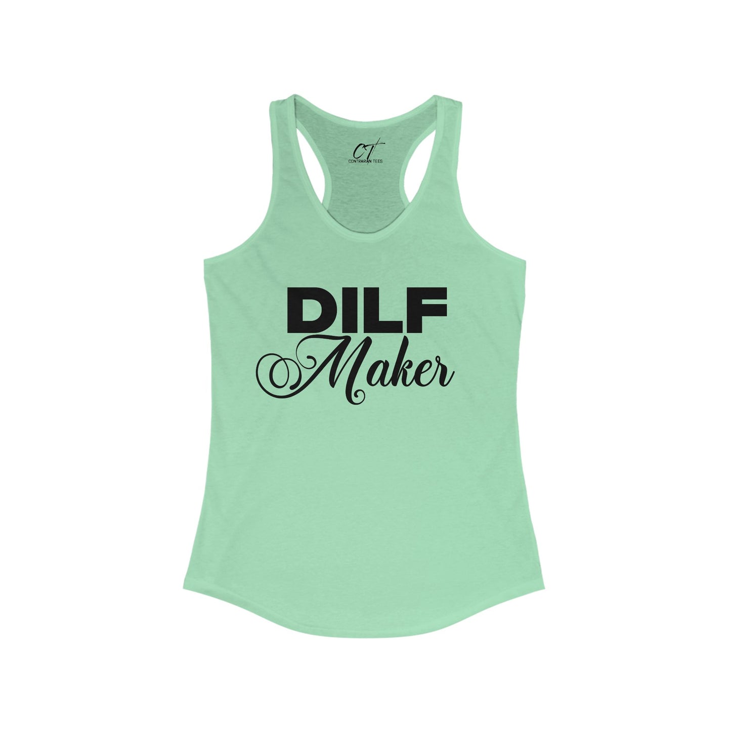 DILF Maker, Women's Tank, Mischievous Apparel, Sarcastic Shirt, Smartass Shirt, Adult Humor Shirt, Funny shirt, Funny Gift, Humorous Shirt