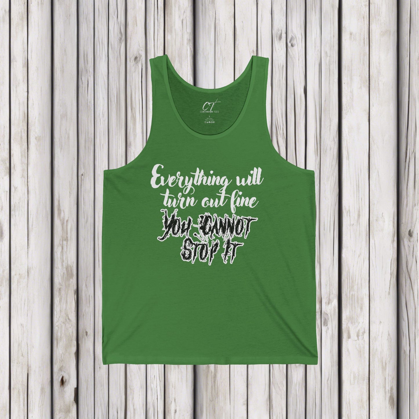 Ominous Positivity, Everything will turn out fine, You cannot stop it, Spooky Shirts, Inspirational Shirts, Funny Shirts, Ironic Shirts