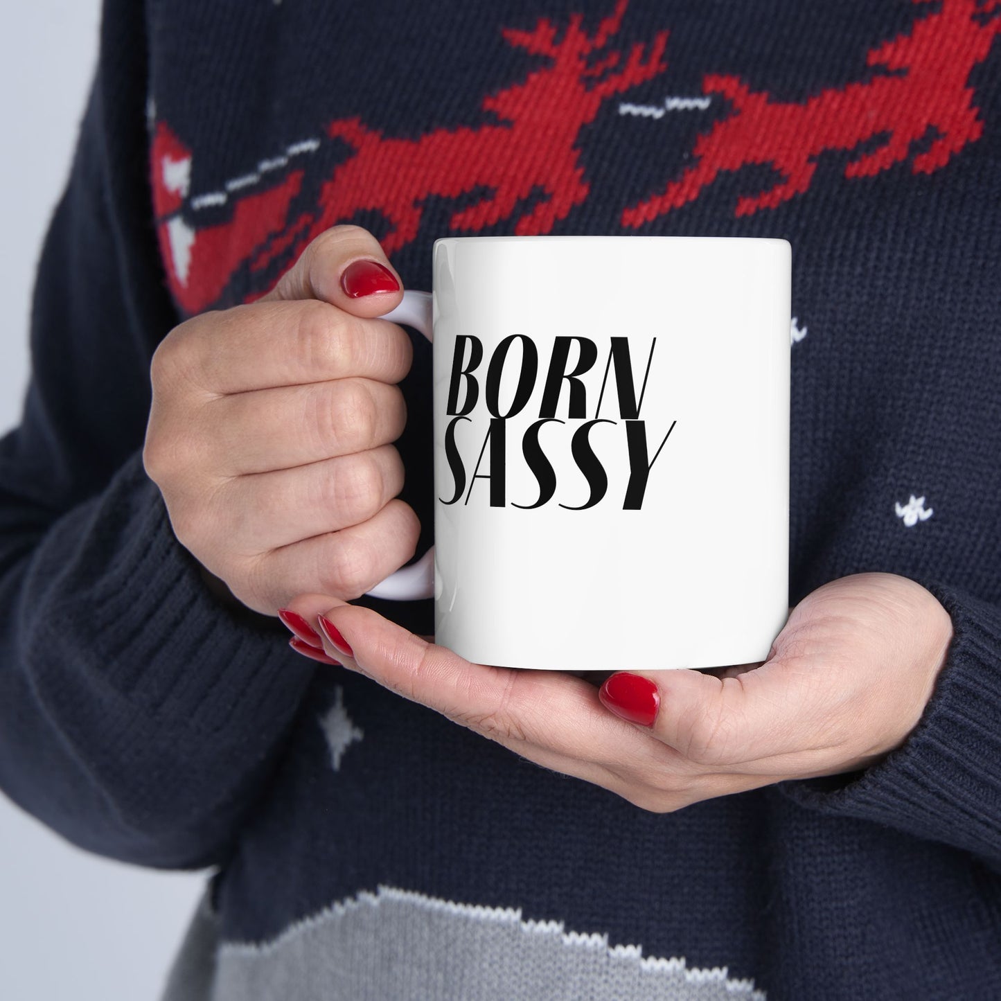 Born Sassy, Sarcastic Mug, Funny Coffee Mug, Mugs With Sayings, Large Coffee Mug, Gift for Daughter, Gift for Wife, Gift for mom