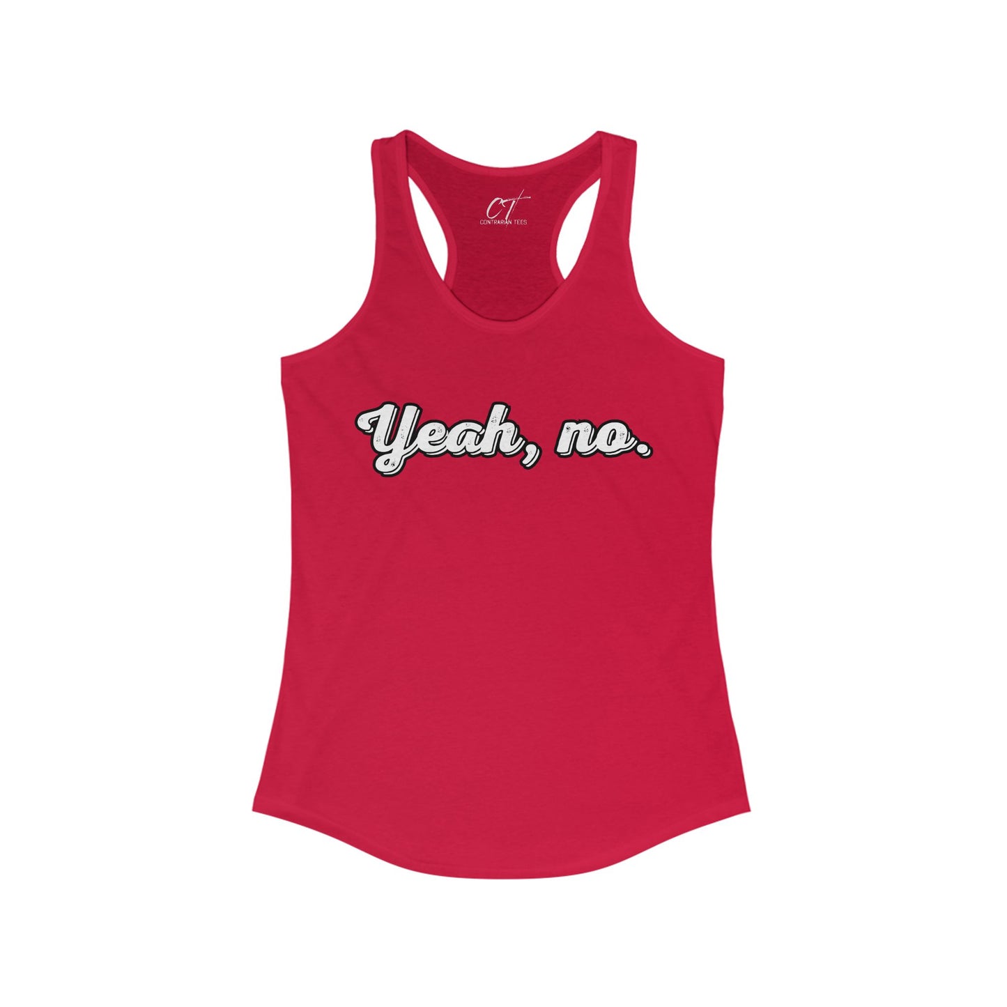 Yeah no, Nope, Women's Tank, Sarcastic Shirt, Smartass Shirt, Adult Humor Shirt, Funny shirt, Funny Gift, Humorous Shirt
