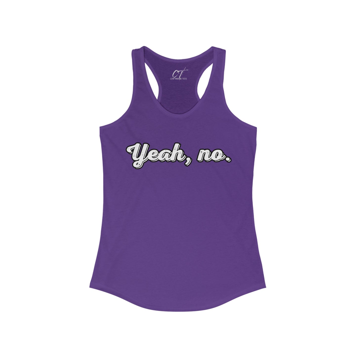 Yeah no, Nope, Women's Tank, Sarcastic Shirt, Smartass Shirt, Adult Humor Shirt, Funny shirt, Funny Gift, Humorous Shirt