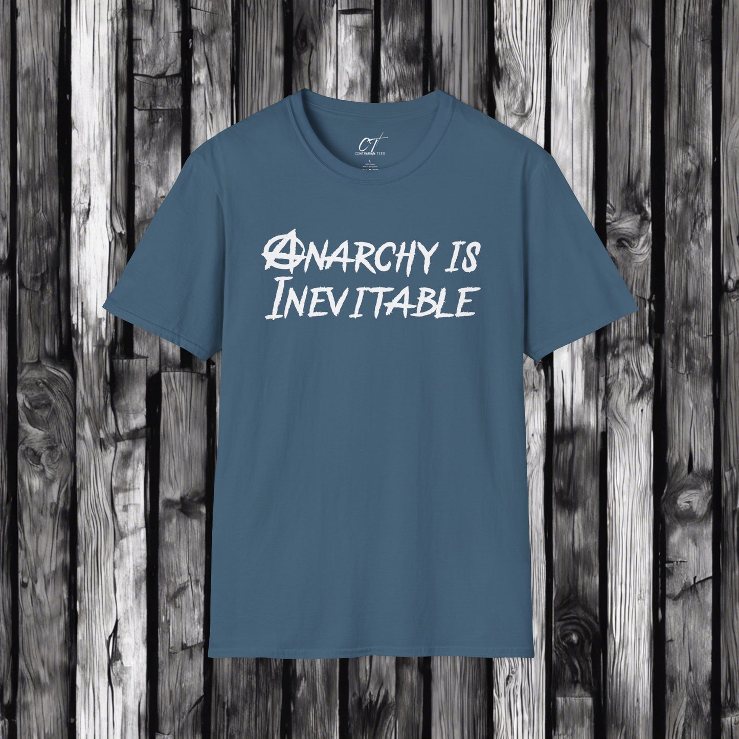 Anarchy is inevitable, Protest Shirt, Sarcastic Shirt, Smartass Shirt, Adult Humor Shirt, Funny shirt, Funny Gift, Humorous Shirt