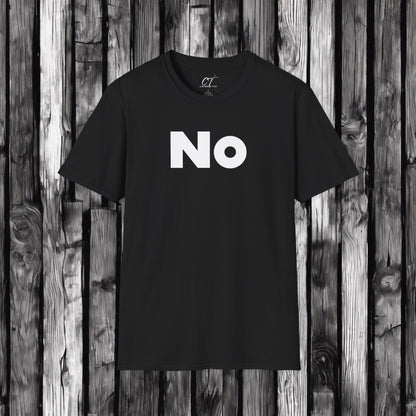 No Still No, Nope, Mischievous, Sarcastic Shirt, Smartass Shirt, Adult Humor Shirt, Funny shirt, Funny Gift, Humorous Shirt